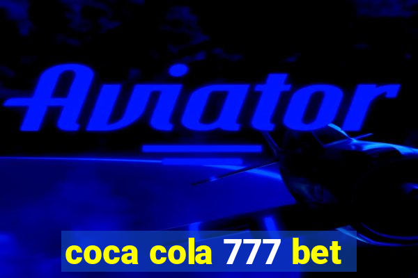 coca cola 777 bet